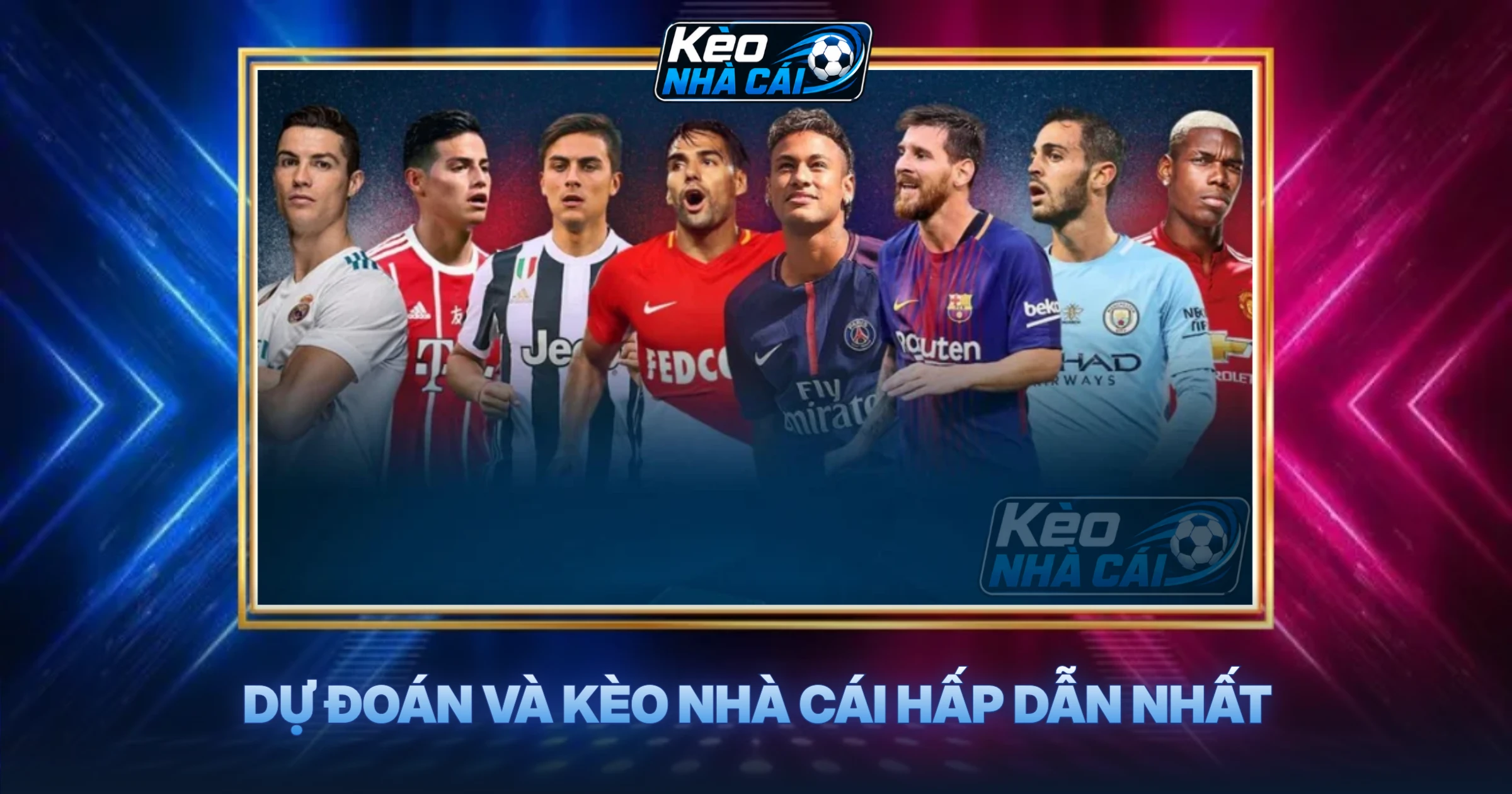 Dự Đoán Và Kèo Nhà Cái Hấp Dẫn Nhất