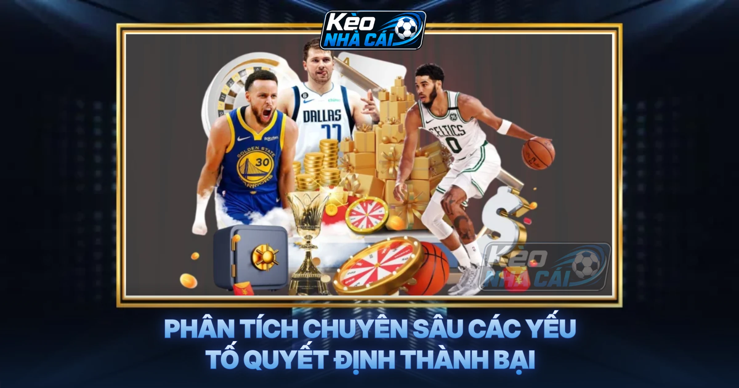 Phân Tích Chuyên Sâu Các Yếu Tố Quyết Định Thành Bại