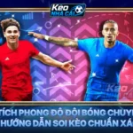 Phân Tích Phong Độ Đội Bóng Chuyên Sâu - Hướng Dẫn Soi Kèo Chuẩn Xác