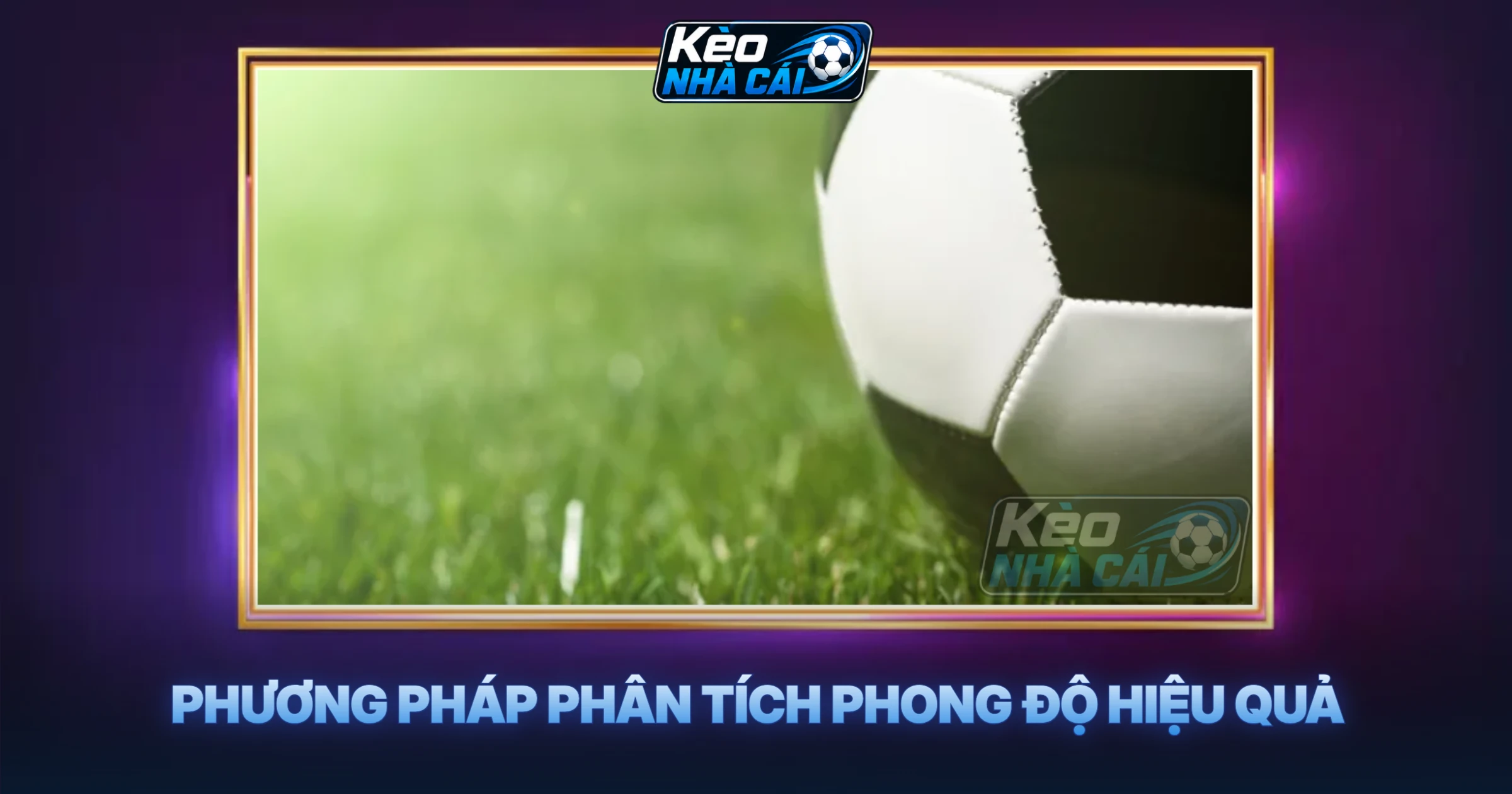 Phương Pháp Phân Tích Phong Độ Hiệu Quả